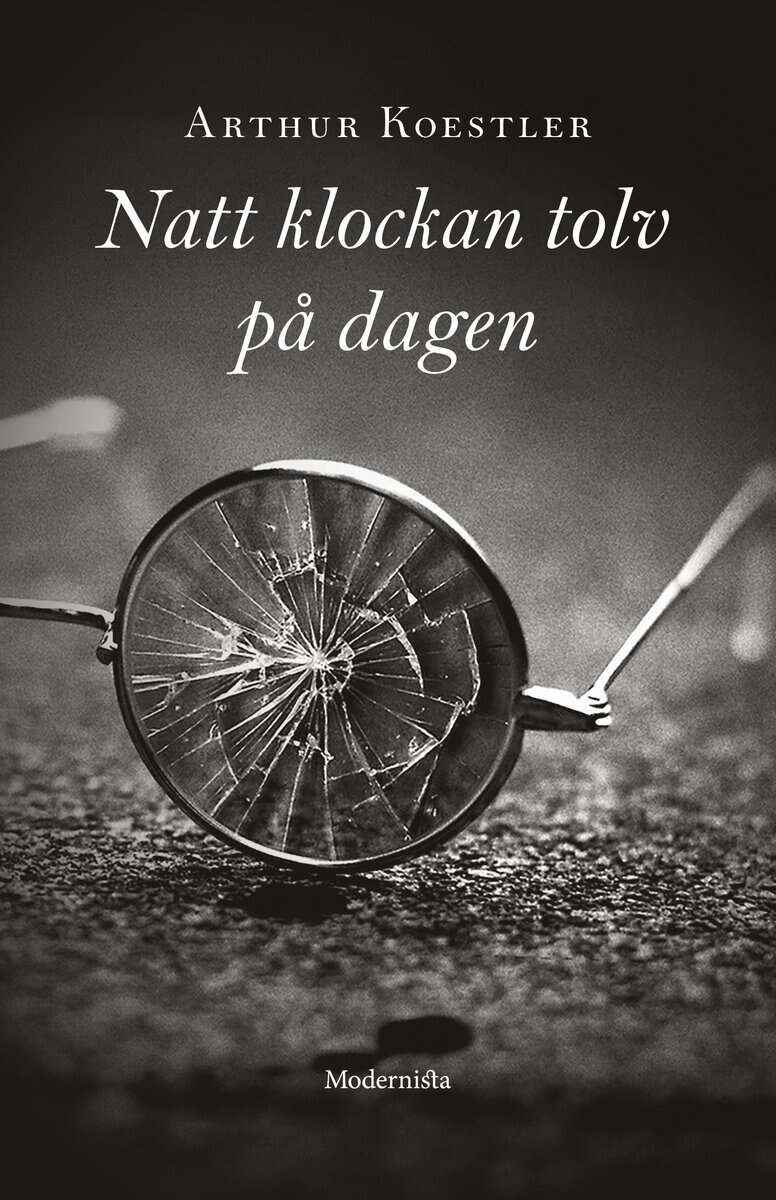 Koestler, Arthur ; Rosenberg, Göran : Natt klockan tolv på dagen