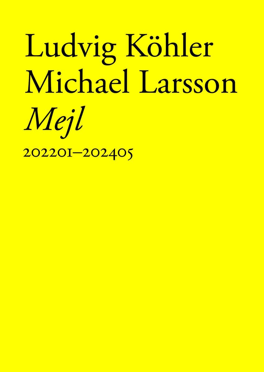 Köhler, Ludvig ; Larsson, Michael : Mejl