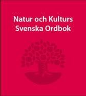 Köhler, Per Olof ; Olof Köhler, Per ; Messelius, Ulla : Natur och kulturs svenska ordbok