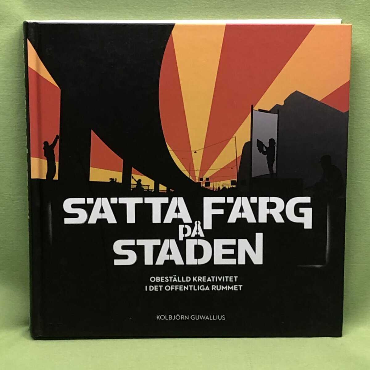 Kolbjörn Guwallius : Sätta färg på staden