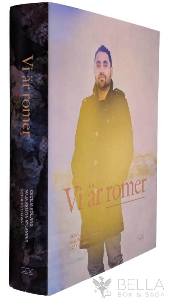 Köljing, Cecilia ; Nylander, Maja Kristin ; Hultqvist, Sofia : Vi är romer