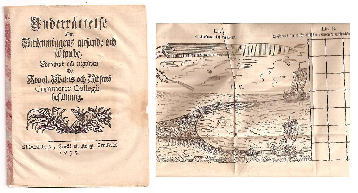 Kommerskollegium : Underrättelse om strömmingens ansande och saltande, författad och utgifwen på kongl. maj:ts och riksens Commerce Collegii befallning