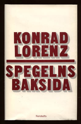 Konrad Lorenz : Spegelns baksida