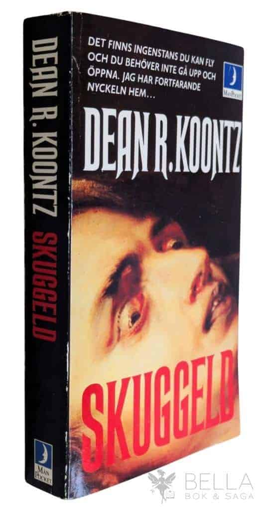 Koontz, Dean R. 1945- ; Mazetti-Nissen, Eva : Skuggeld