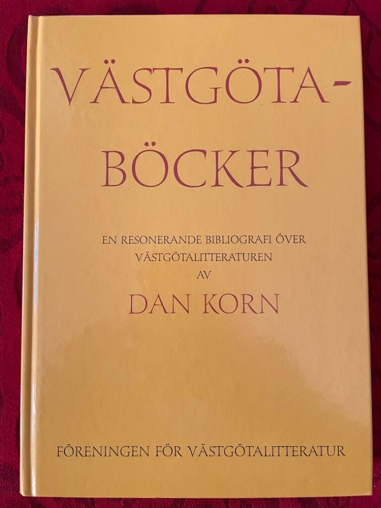 Korn, Dan ; Föreningen för västgötalitteratur : Västgötaböcker