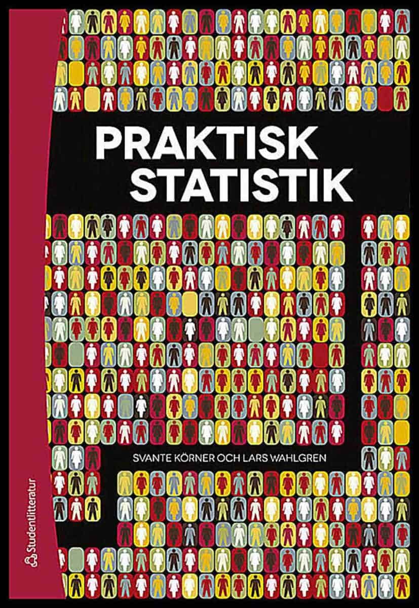Körner, Svante ; Wahlgren, Lars : Praktisk statistik