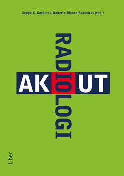 Koskinen, Seppo ; Blanco Sequeiros, Roberto : Akut radiologi