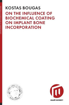 Kostas Bougas : On the influence of biochemical coating on implant bone incorporation