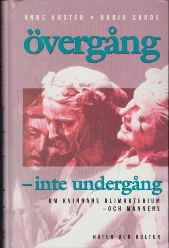 Køster, Anne ; Garde, Karin : Övergång