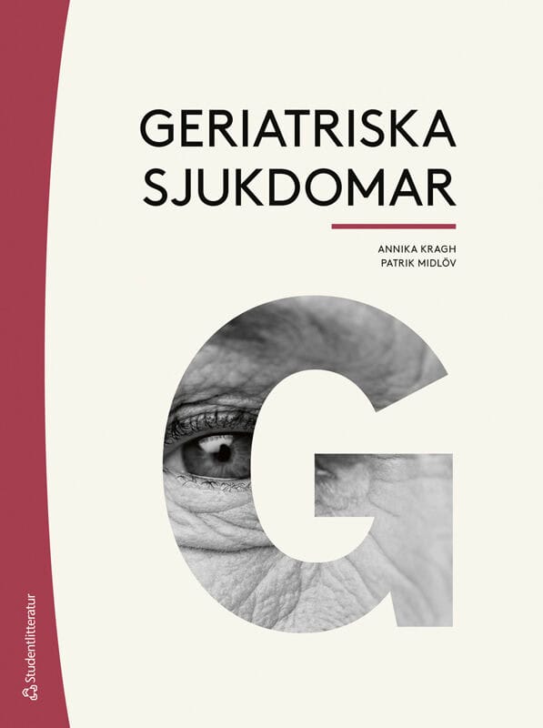 Kragh, Annika ; Midlöv, Patrik : Geriatriska sjukdomar