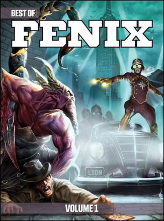 Krämer, Christoffer ; Hite, Kenneth ; Nash, Pete ; Roos, Åsa ; Blixt, Anders ; Jenssen Bergkvist, David ; Allvin, Thomas ; Danneman, Måns ; Hansson, Peter ; Rosenius, Åke : Best of Fenix, Volume 1