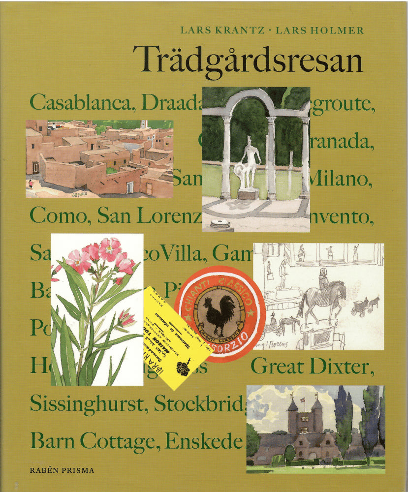 Krantz, Lars ; Holmer, Lars : Trädgårdsresan