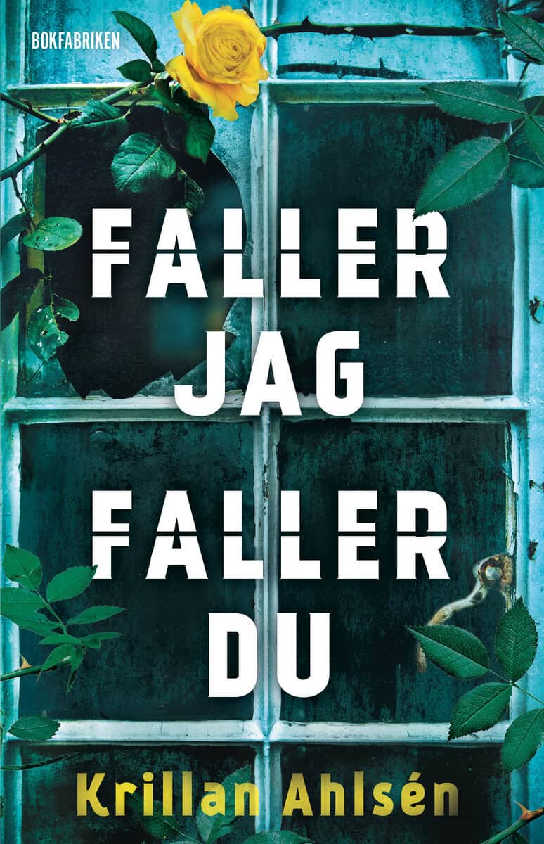 Krillan Ahlsén : Faller jag, faller du
