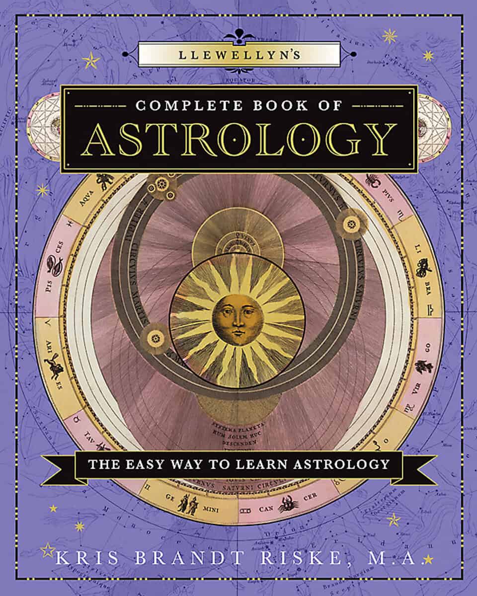 Kris Brandt Riske : Llewellyns complete book of astrology - a beginners guide
