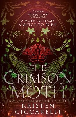 Kristen Ciccarelli : The Crimson Moth