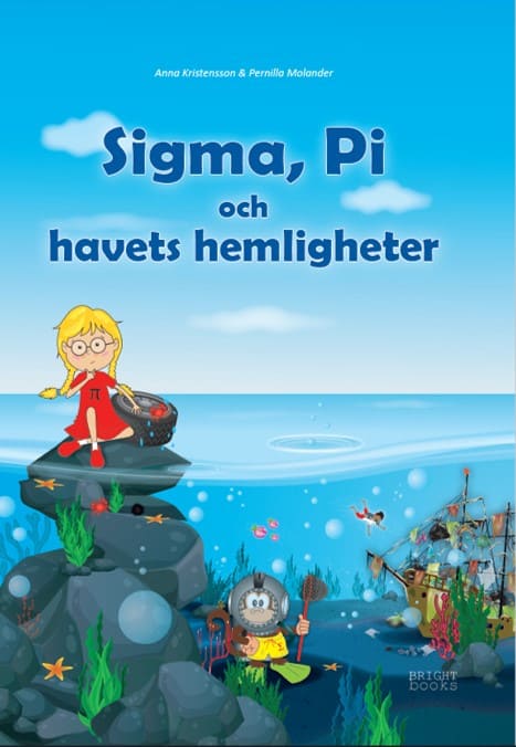 Kristensson, Anna ; Molander, Pernilla : Sigma, Pi och havets hemligheter
