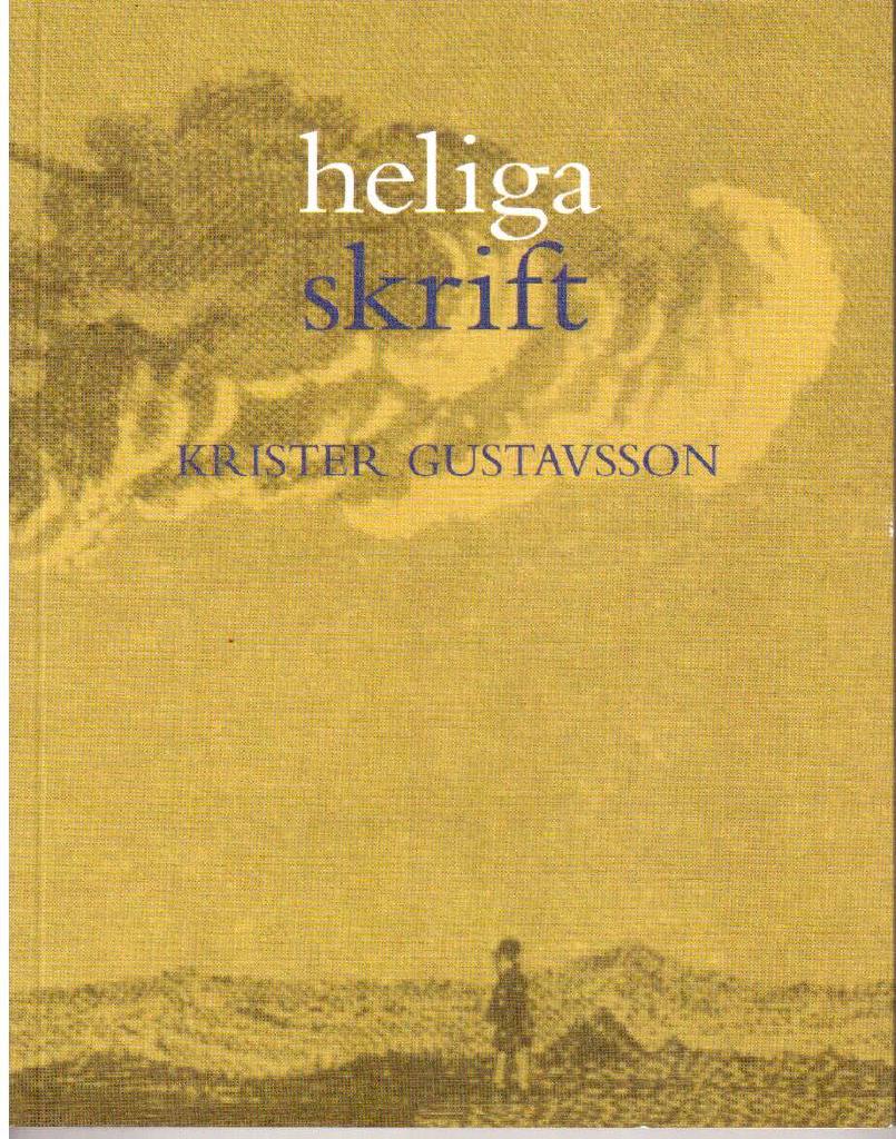 Krister Gustavsson : Heliga skrift