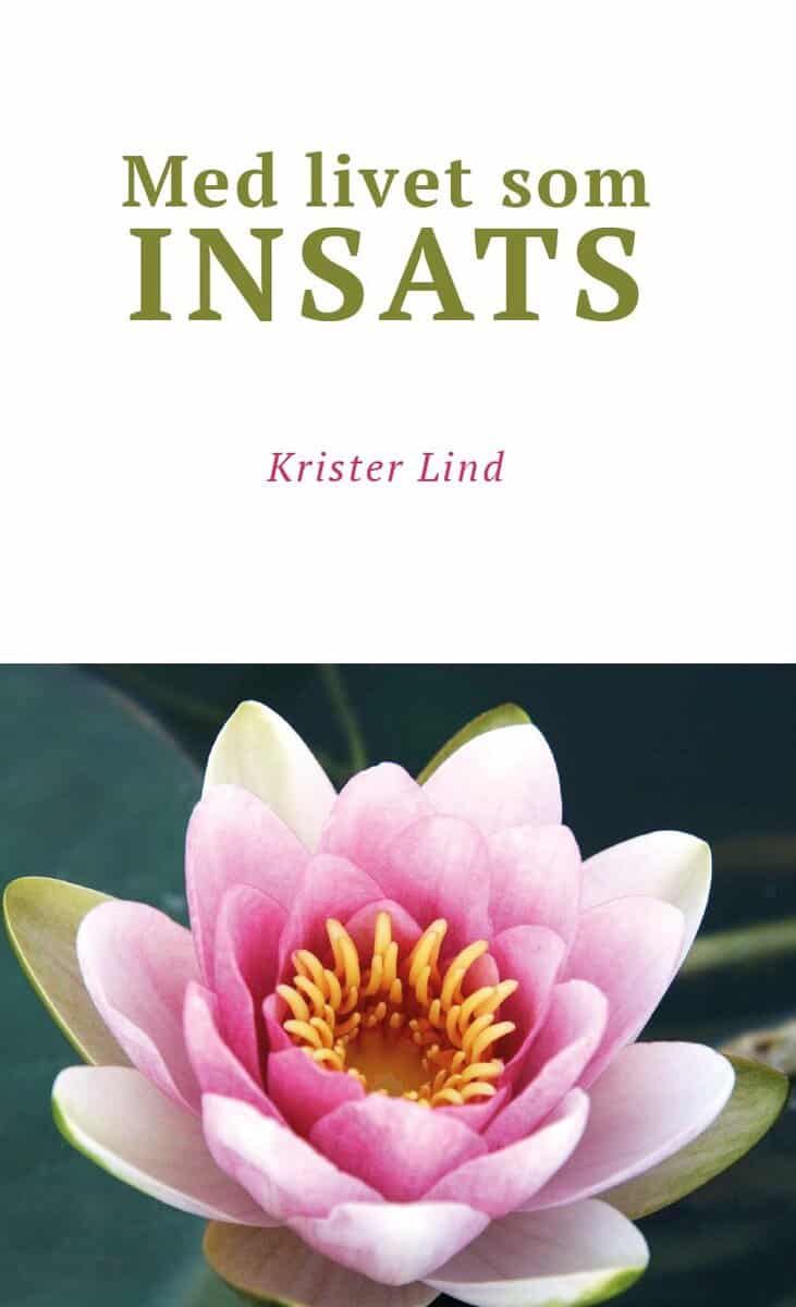 Krister Lind : Med livet som insats