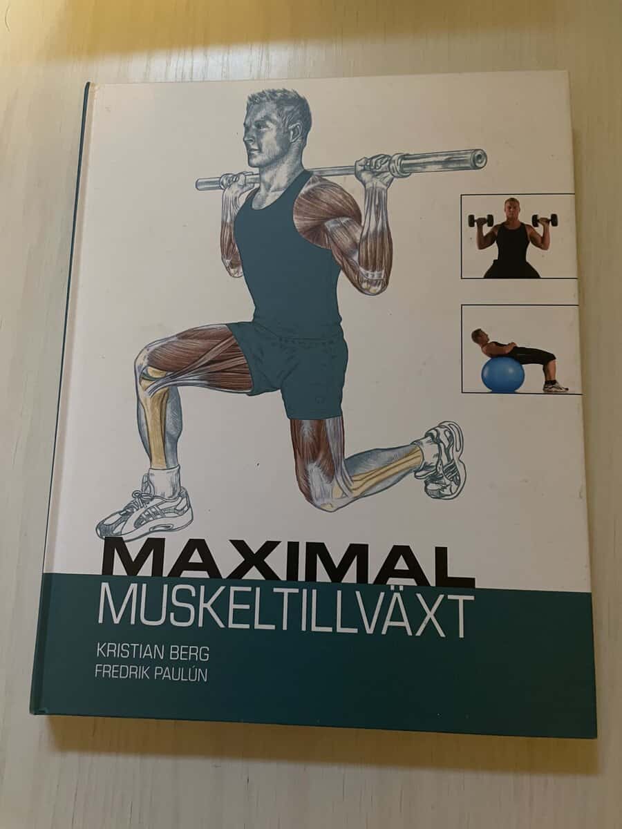Kristian Berg : Maximal muskeltillväxt