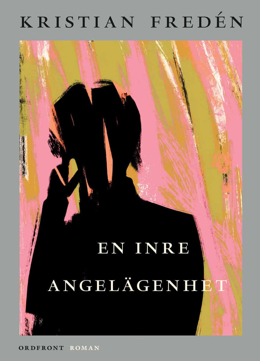 Kristian Fredén : En inre angelägenhet