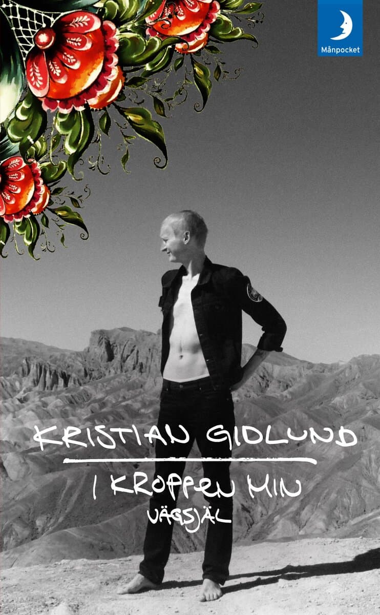 Kristian Gidlund : I kroppen min