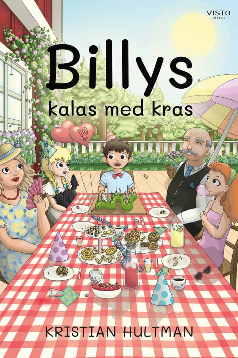 Kristian Hultman : Billys kalas med kras
