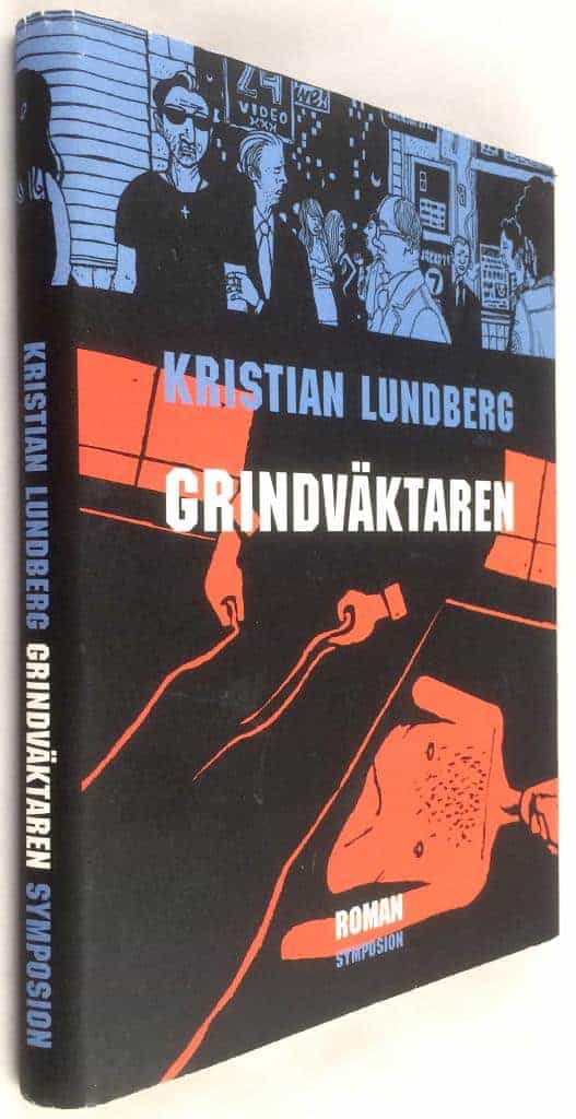Kristian Lundberg : Grindväktaren