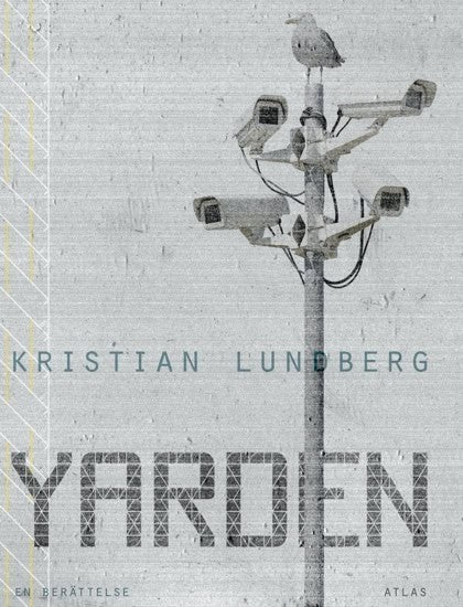 Kristian Lundberg : Yarden