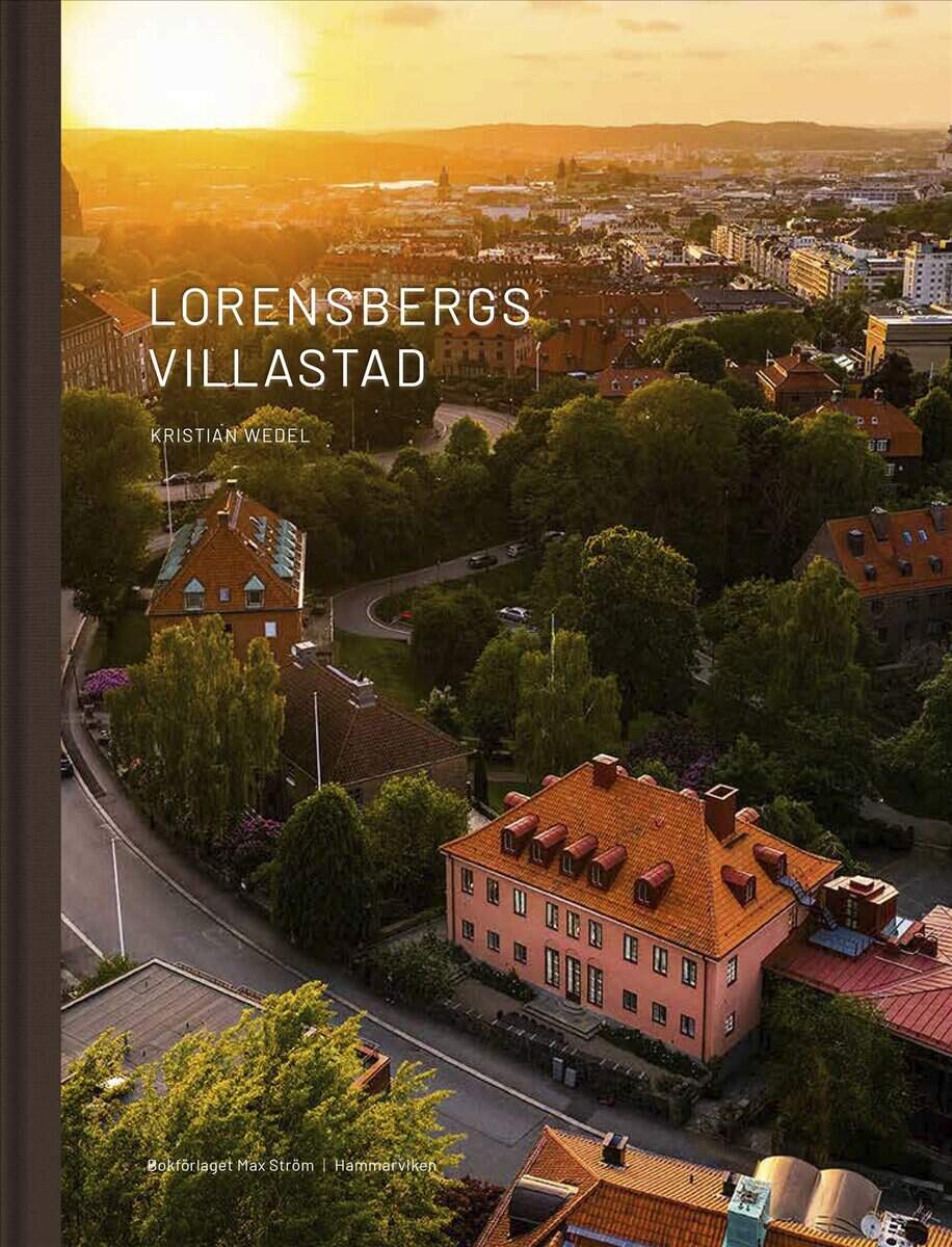 Kristian Wedel : Lorensbergs villastad