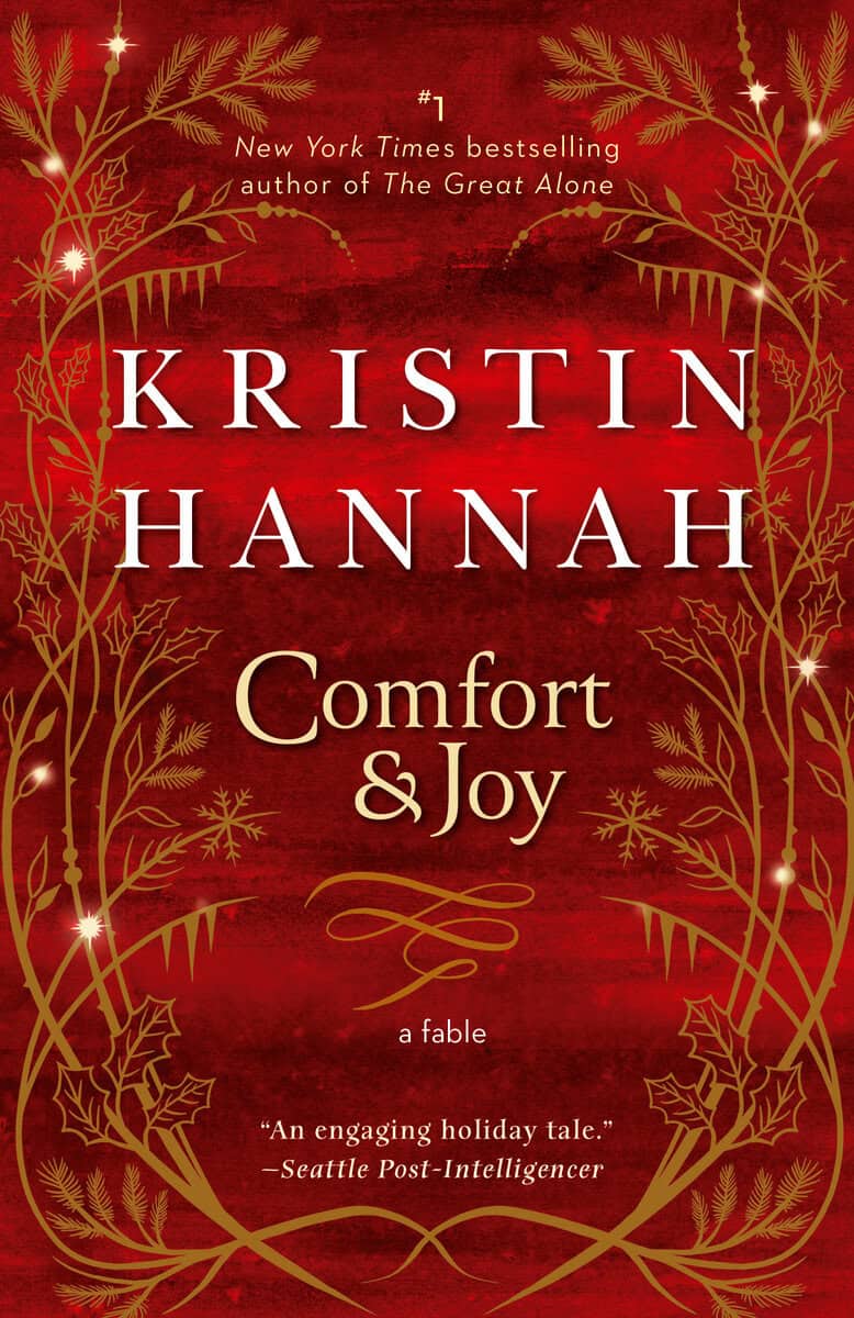 Kristin Hannah : Comfort & Joy