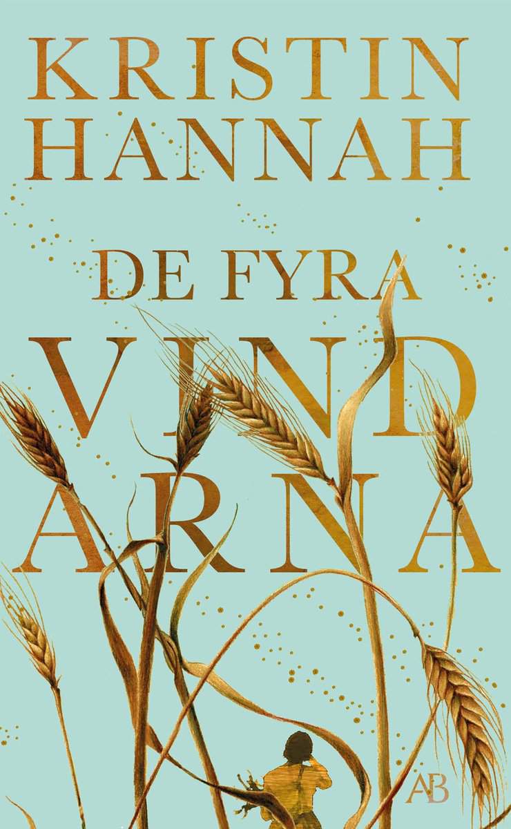 Kristin Hannah : De fyra vindarna