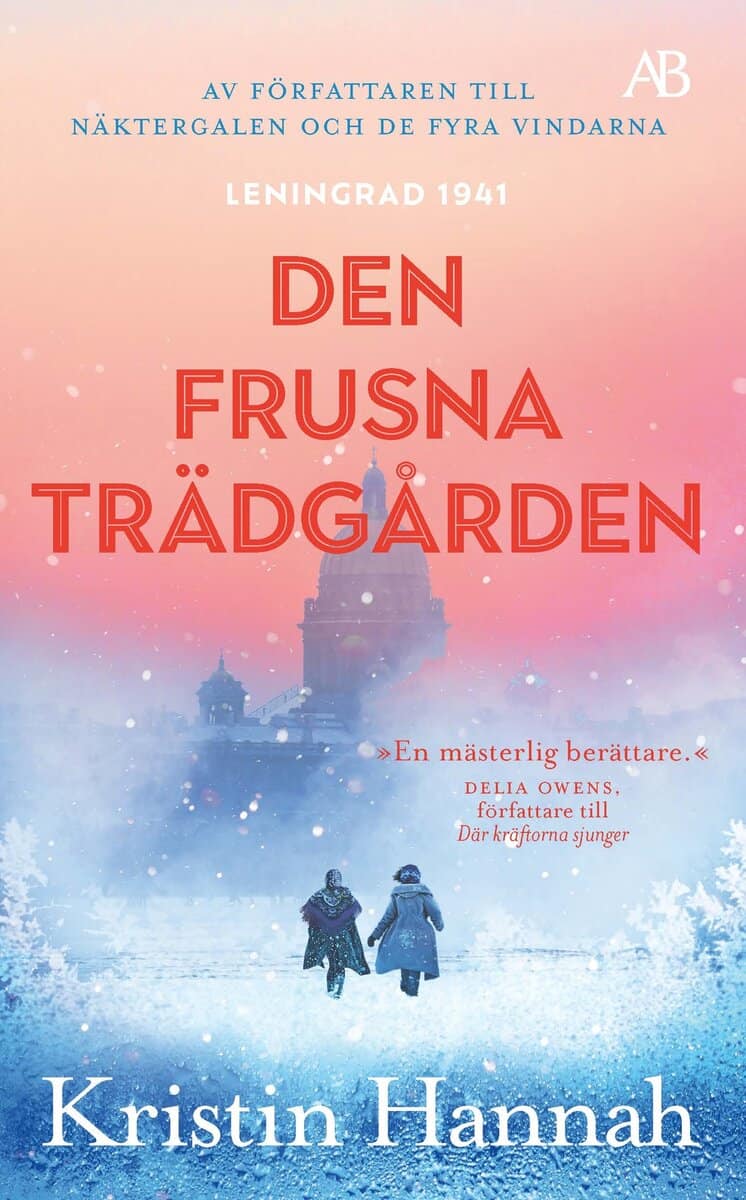 Kristin Hannah : Den frusna trädgården