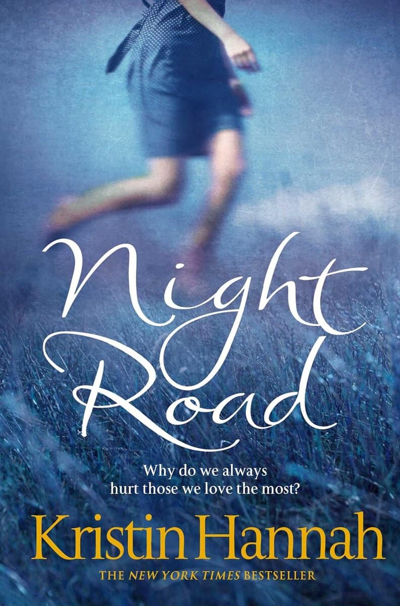 Kristin Hannah : Night road