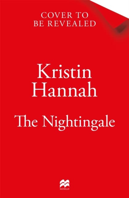 Kristin Hannah : The Nightingale