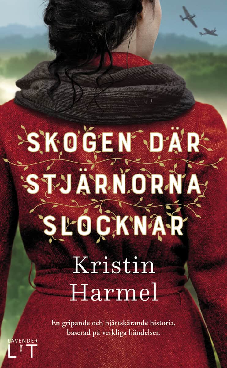 Kristin Harmel : Skogen där stjärnorna slocknar