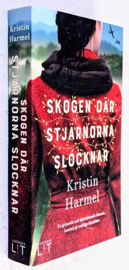 Kristin Harmel : Skogen där stjärnorna slocknar