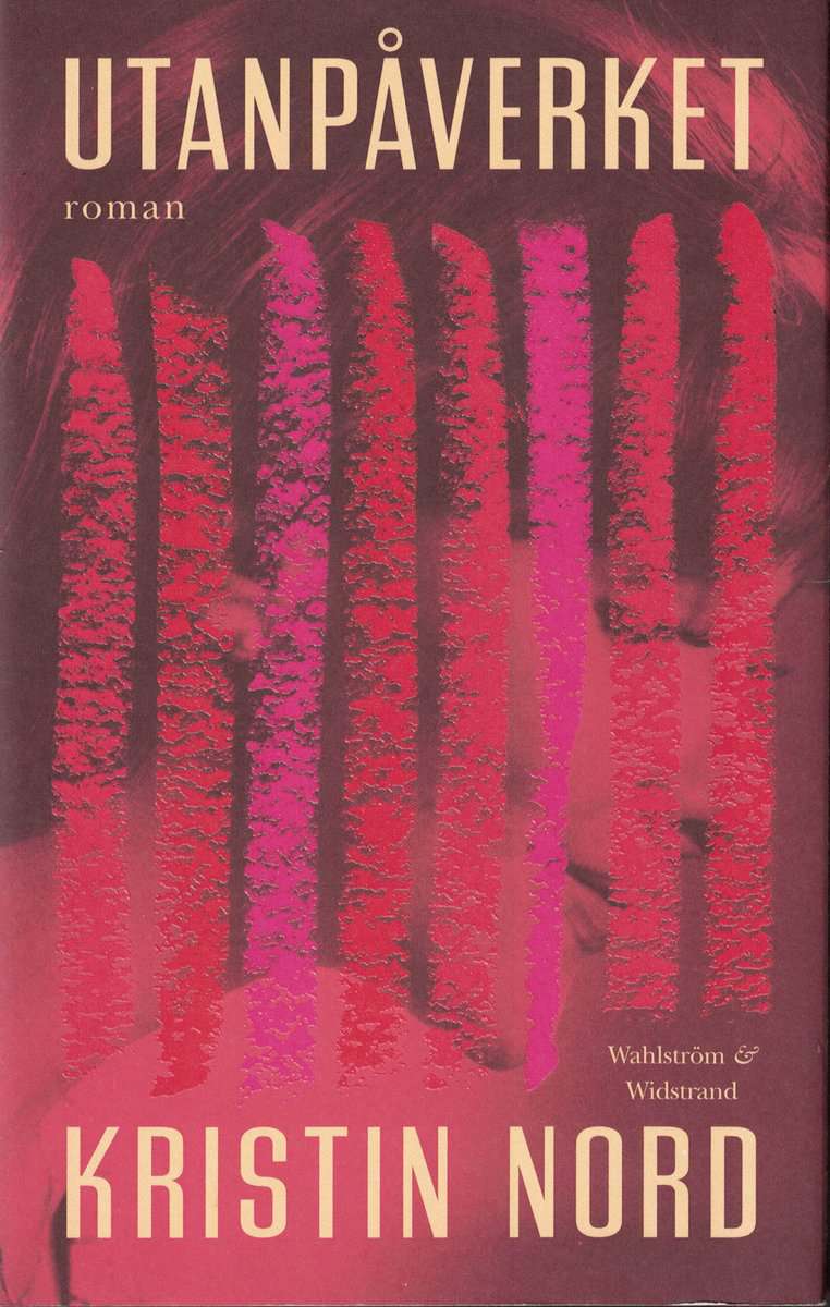 Kristin Nord : Utanpåverket