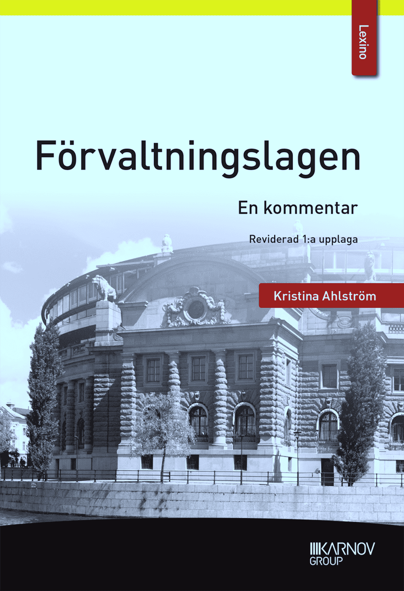 Kristina Ahlström : Förvaltningslagen : en kommentar