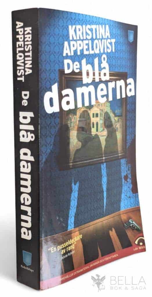 Kristina Appelqvist : De blå damerna - Lundgren Alexandersson - Bok 4