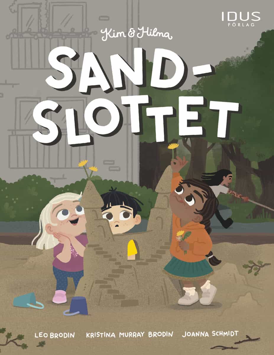 Murray Brodin, Kristina; Brodin, Leo : Kim & Hilma - Sandslottet