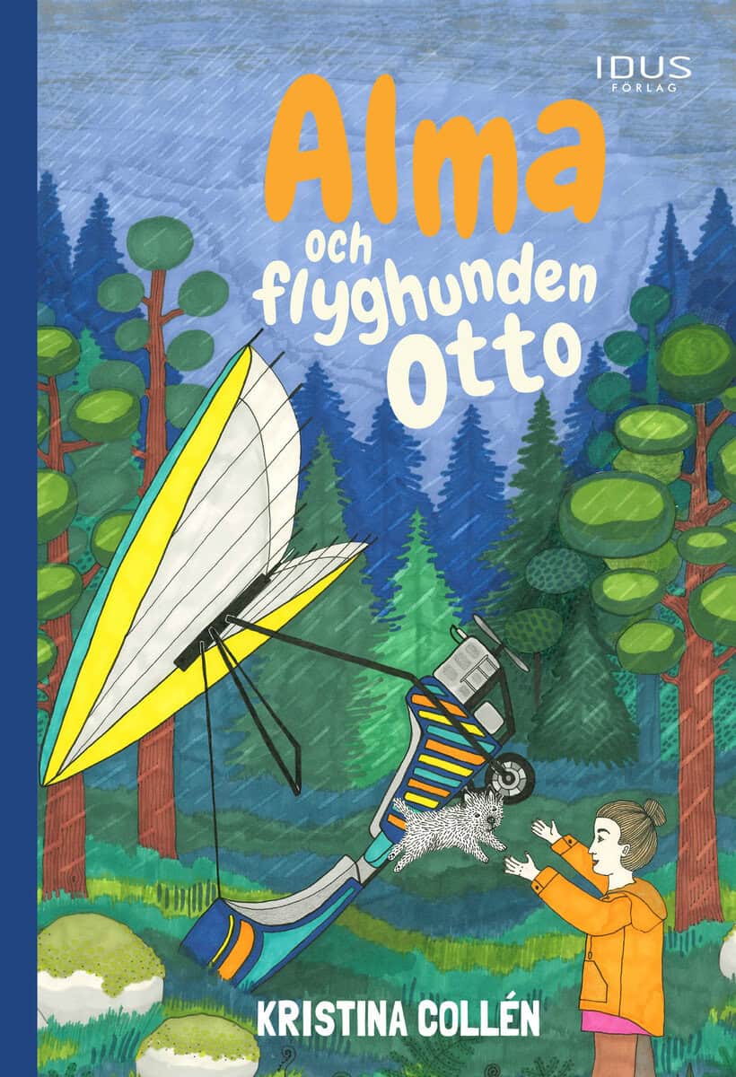 Kristina Collén : Alma och flyghunden Otto