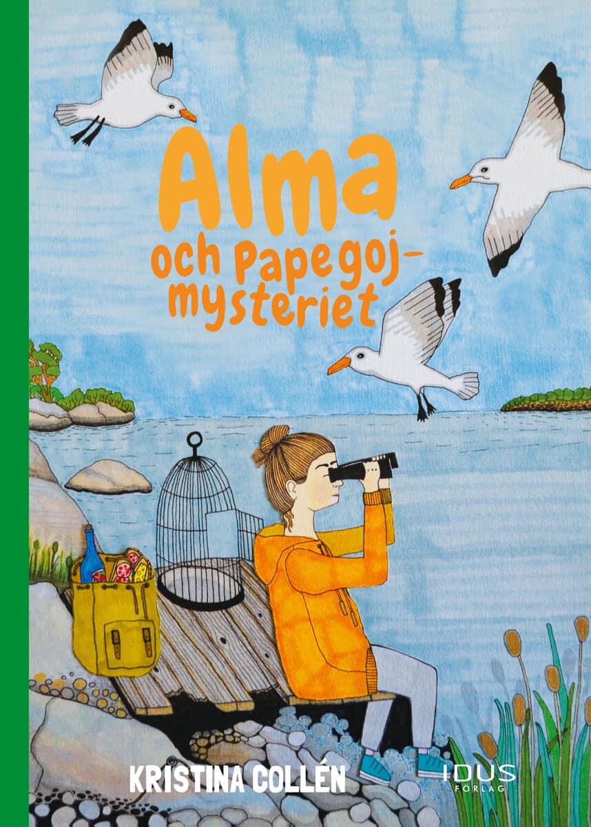 Kristina Collén : Alma och papegojmysteriet