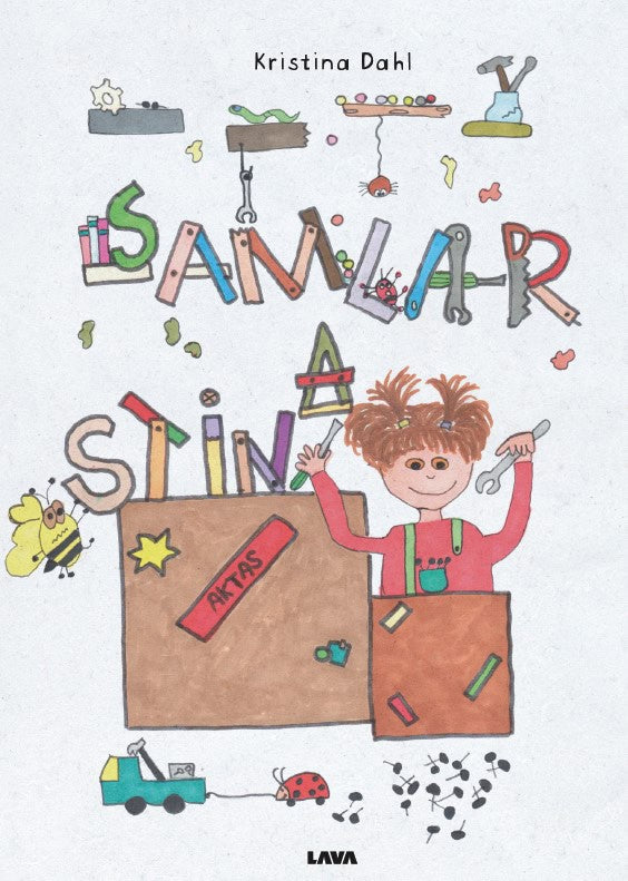 Kristina Dahl : Samlar Stina