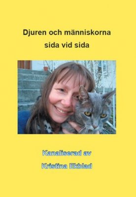 Kristina Ekblad : Djuren och människorna sida vid sida