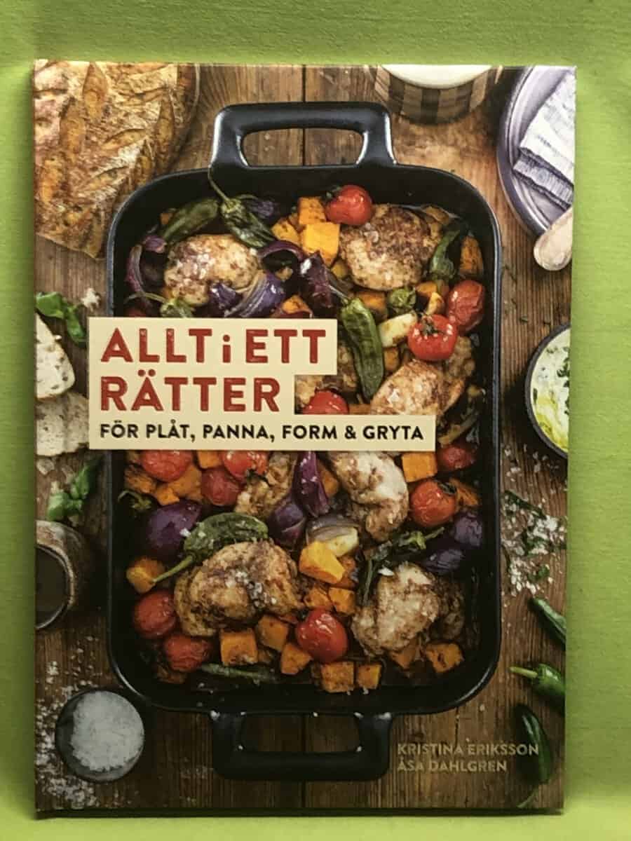 Kristina Eriksson : Allt-i-ett-rätter för plåt, panna, form & gryta