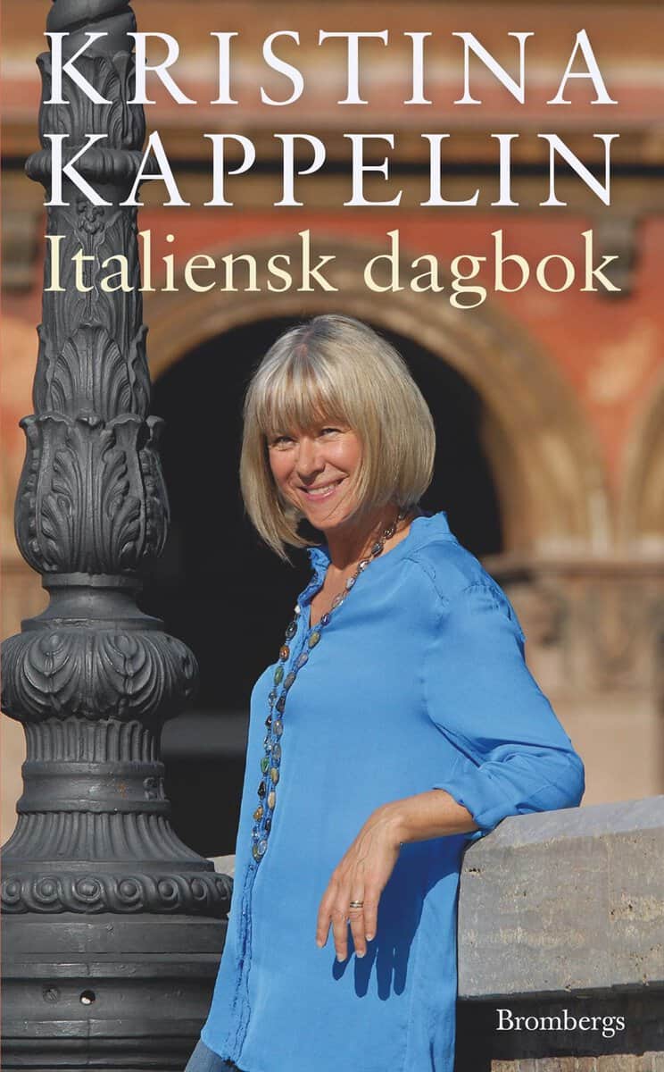 Kristina Kappelin : Italiensk dagbok