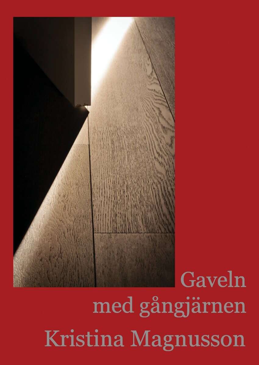 Kristina Magnusson : Gaveln med gångjärnen