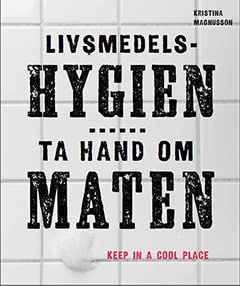 Kristina Magnusson : Livsmedelshygien