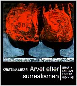 Kristina Mezei : Arvet efter surrealismen