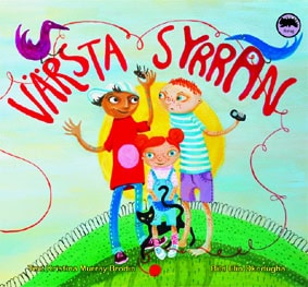 Kristina Murray Brodin : Värsta syrran